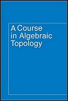 Notes On The Course Algebraic Topology by Boris Botvinnik